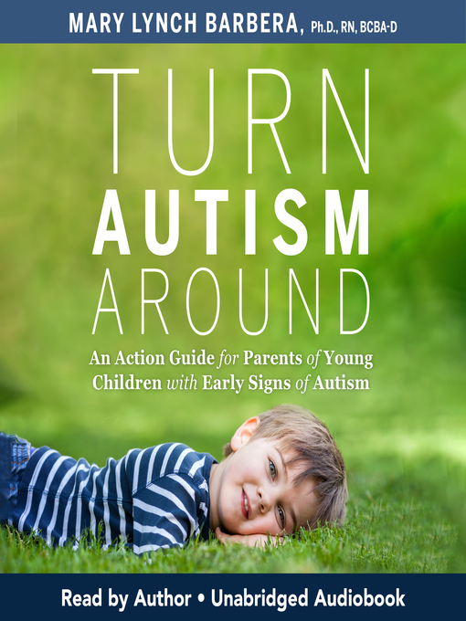 Title details for Turn Austism Around by Mary Lynch Barbera, Ph.D. - Wait list